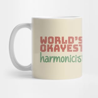 World's Okayest Harmonicist Mug